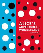 Lewis Carroll's Alice's Adventures in Wonderland: With Artwork by Yayoi Kusama Subscription