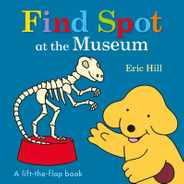 Find Spot at the Museum: A Lift-The-Flap Book Subscription
