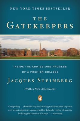 The Gatekeepers: Inside the Admissions Process of a Premier College