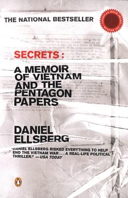 Secrets: A Memoir of Vietnam and the Pentagon Papers