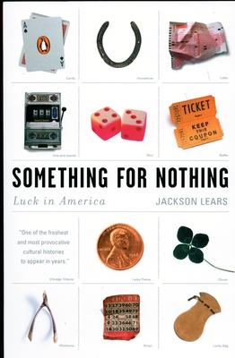 Something for Nothing: Luck in America