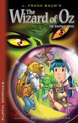 The Wizard of Oz: The Graphic Novel