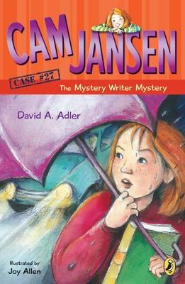 CAM Jansen: CAM Jansen and the Mystery Writer Mystery #27