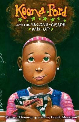 Keena Ford and the Second-Grade Mix-Up