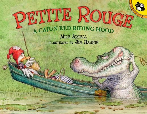 Petite Rouge: A Cajun Red Riding Hood