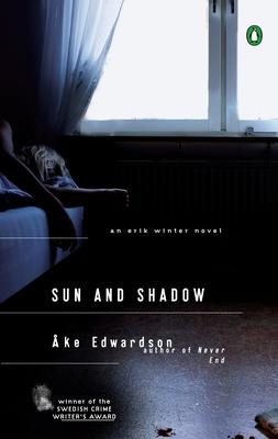 Sun and Shadow: An Erik Winter Novel