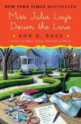 Miss Julia Lays Down the Law: Miss Julia Lays Down the Law: A Novel