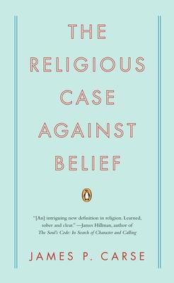 The Religious Case Against Belief