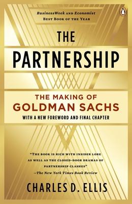 The Partnership: The Making of Goldman Sachs