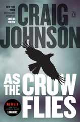 As the Crow Flies: A Longmire Mystery Subscription
