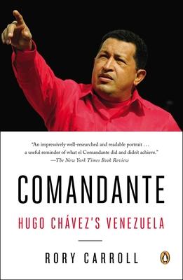 Comandante: Hugo Chvez's Venezuela