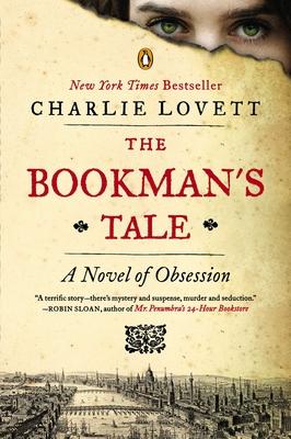 The Bookman's Tale: A Novel of Obsession