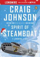 Spirit of Steamboat: A Longmire Story Subscription