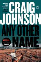 Any Other Name: A Longmire Mystery Subscription