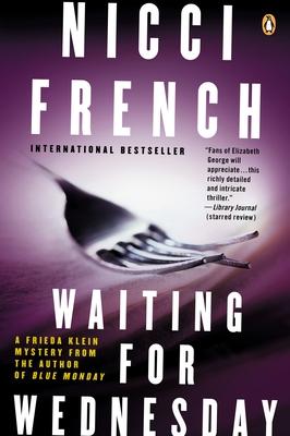 Waiting for Wednesday: Waiting for Wednesday: A Frieda Klein Mystery