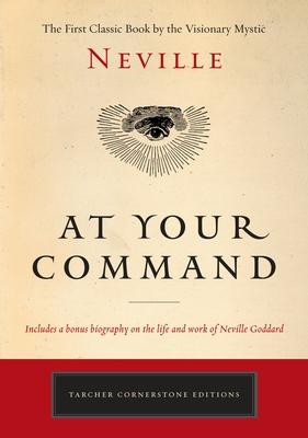 At Your Command: The First Classic Work by the Visionary Mystic Subscription