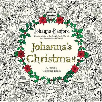 Johanna's Christmas: A Festive Coloring Book for Adults