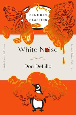 White Noise: (Penguin Orange Collection)