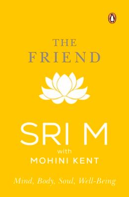 The Friend: Mind, Body, Soul, Well-Being