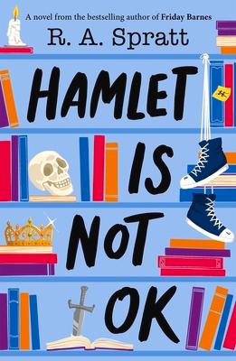 Hamlet Is Not Ok