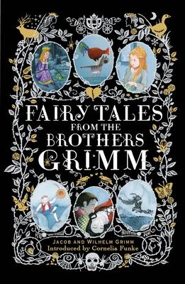 Fairy Tales from the Brothers Grimm