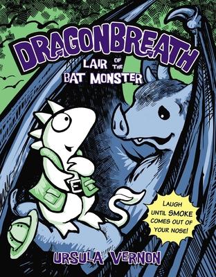 Lair of the Bat Monster: Dragonbreath Book 4