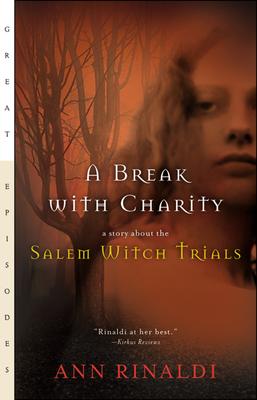 A Break with Charity: A Story about the Salem Witch Trials Subscription