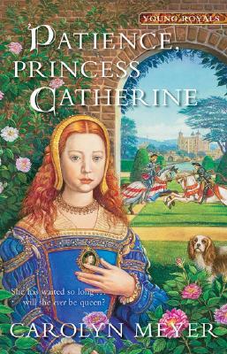 Patience, Princess Catherine: A Young Royals Book