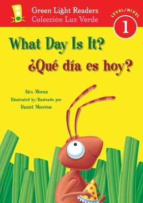 What Day Is It?/Qu Da Es Hoy?: Bilingual English-Spanish