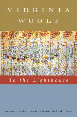 To the Lighthouse (Annotated): The Virginia Woolf Library Annotated Edition
