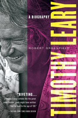 Timothy Leary: A Biography