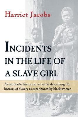 Incidents in the Life of a Slave Girl