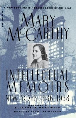 Intellectual Memoirs: New York, 1936-1938