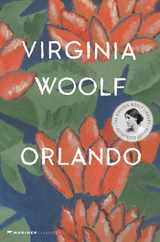 Orlando, a Biography: The Virginia Woolf Library Authorized Edition Subscription