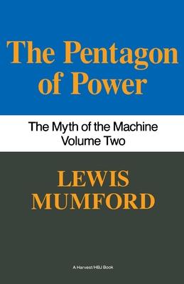 Pentagon of Power: The Myth of the Machine, Vol. II