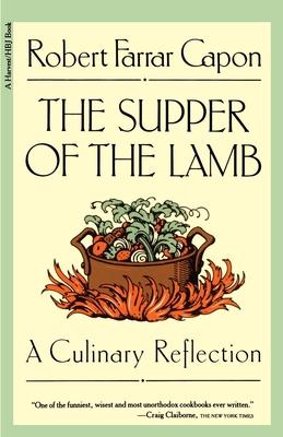 The Supper of the Lamb: A Culinary Reflection