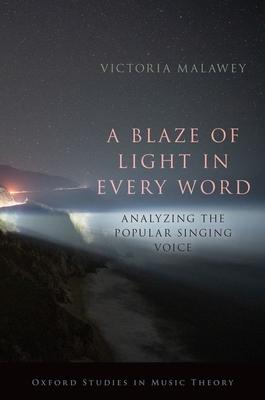 Blaze of Light in Every Word: Analyzing the Popular Singing Voice