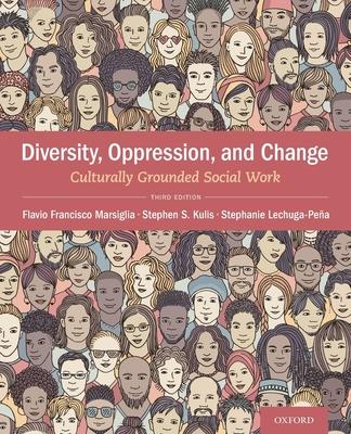 Diversity, Oppression, & Change: Culturally Grounded Social Work