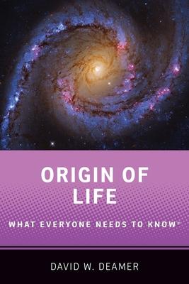 Origin of Life: What Everyone Needs to Know(r)