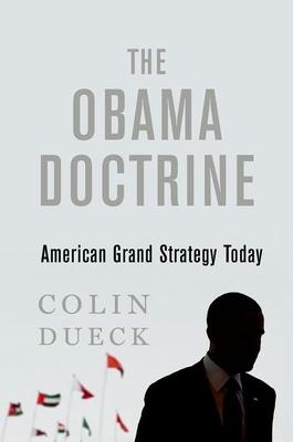 Obama Doctrine: American Grand Strategy Today Subscription
