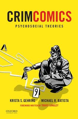 Crimcomics Issue 9: Psychosocial Theories Subscription