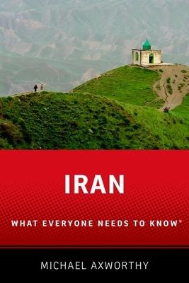 Iran: What Everyone Needs to Know