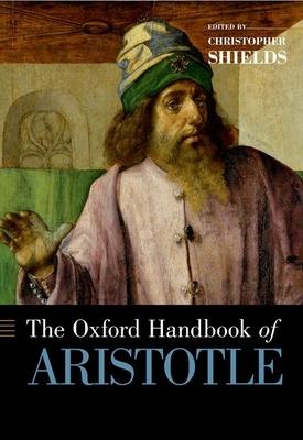 The Oxford Handbook of Aristotle