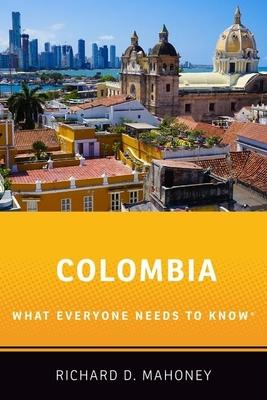 Colombia: What Everyone Needs to Know(R)