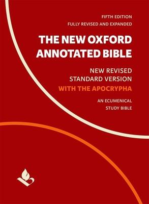 The New Oxford Annotated Bible with Apocrypha: New Revised Standard Version