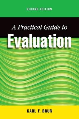 A Practical Guide to Evaluation, Second Edition