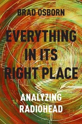 Everything in Its Right Place: Analyzing Radiohead