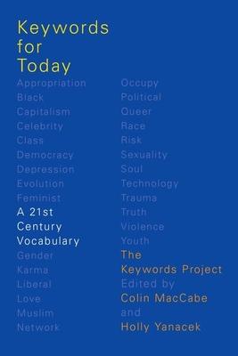 Keywords for Today: A 21st Century Vocabulary