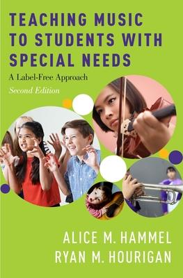 Teaching Music to Students with Special Needs: A Label-Free Approach