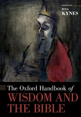 The Oxford Handbook of Wisdom and the Bible Subscription